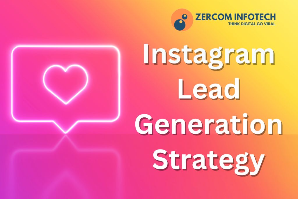 Instagram Lead Generation Strategy